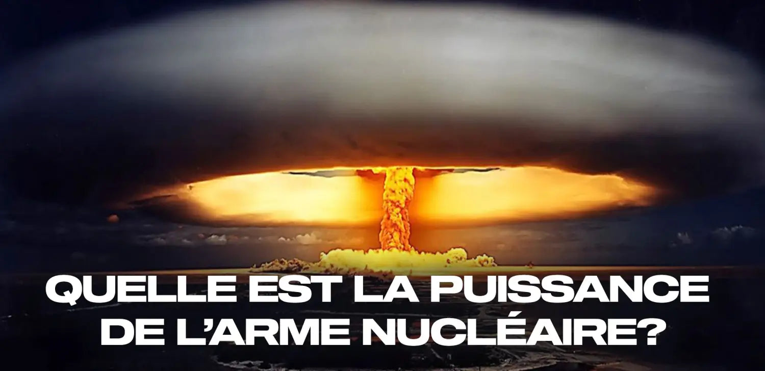 quelle-est-puissance-arme-nucleaire