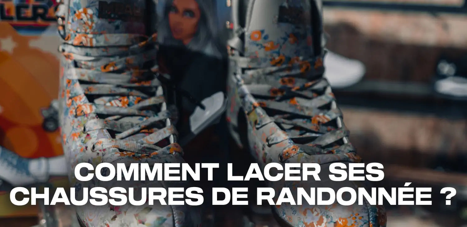 Comment lacer ses chaussures de randonnée ?