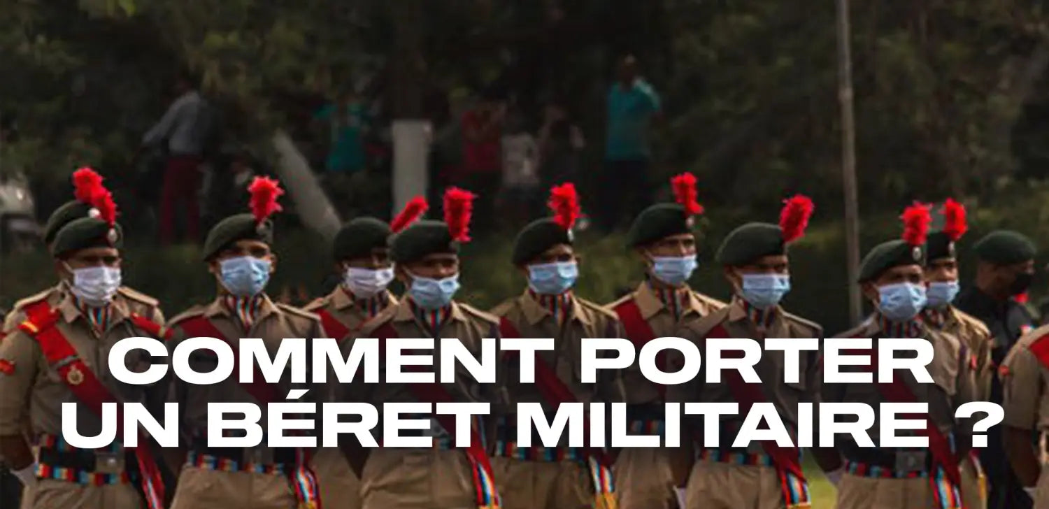 Comment porter un béret militaire ?