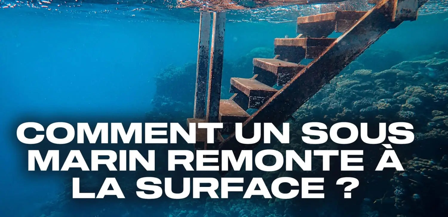 Comment un sous-marin remonte à la surface ?