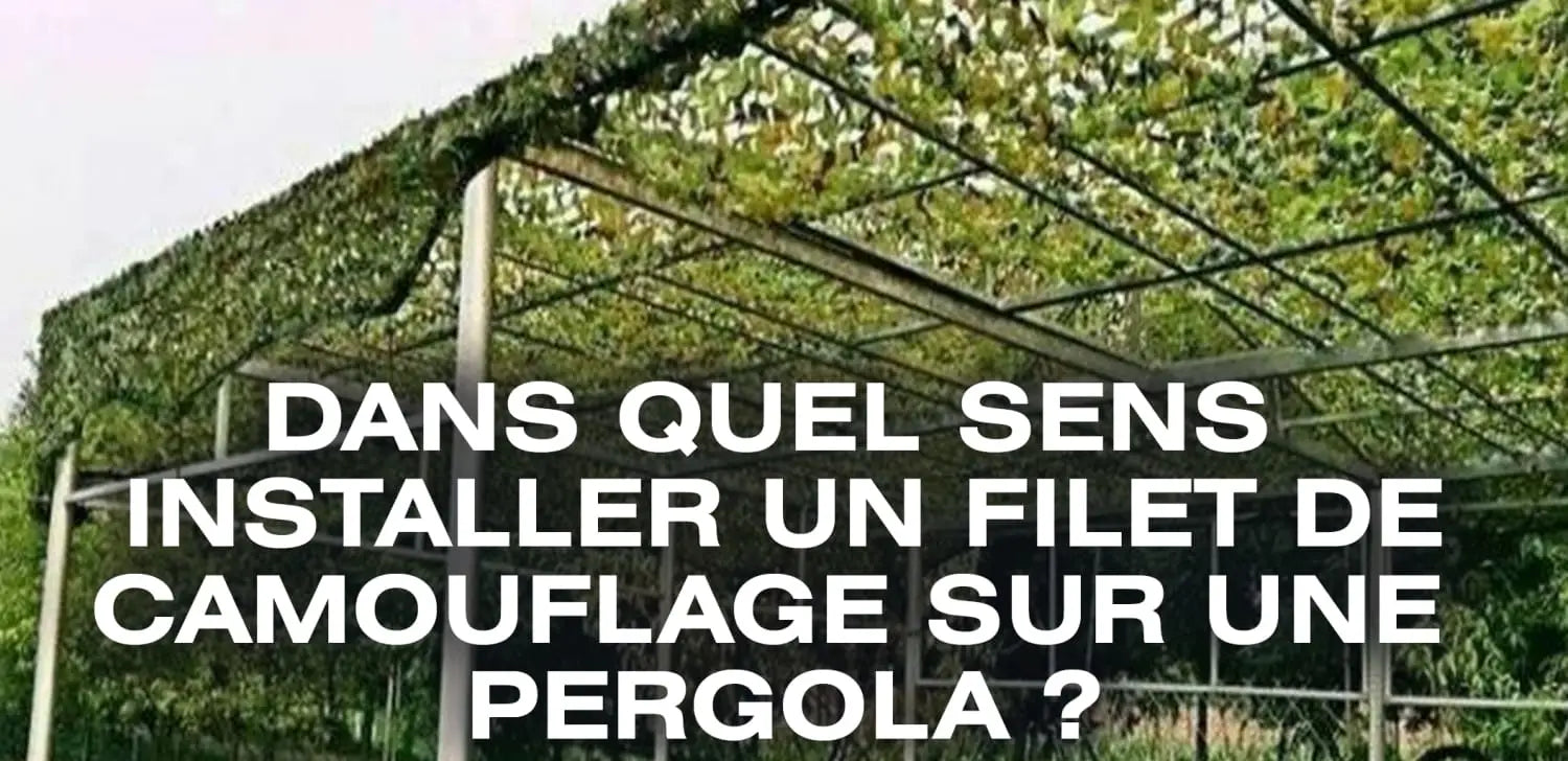 Comment installer un filet de camouflage sur une pergola ?
