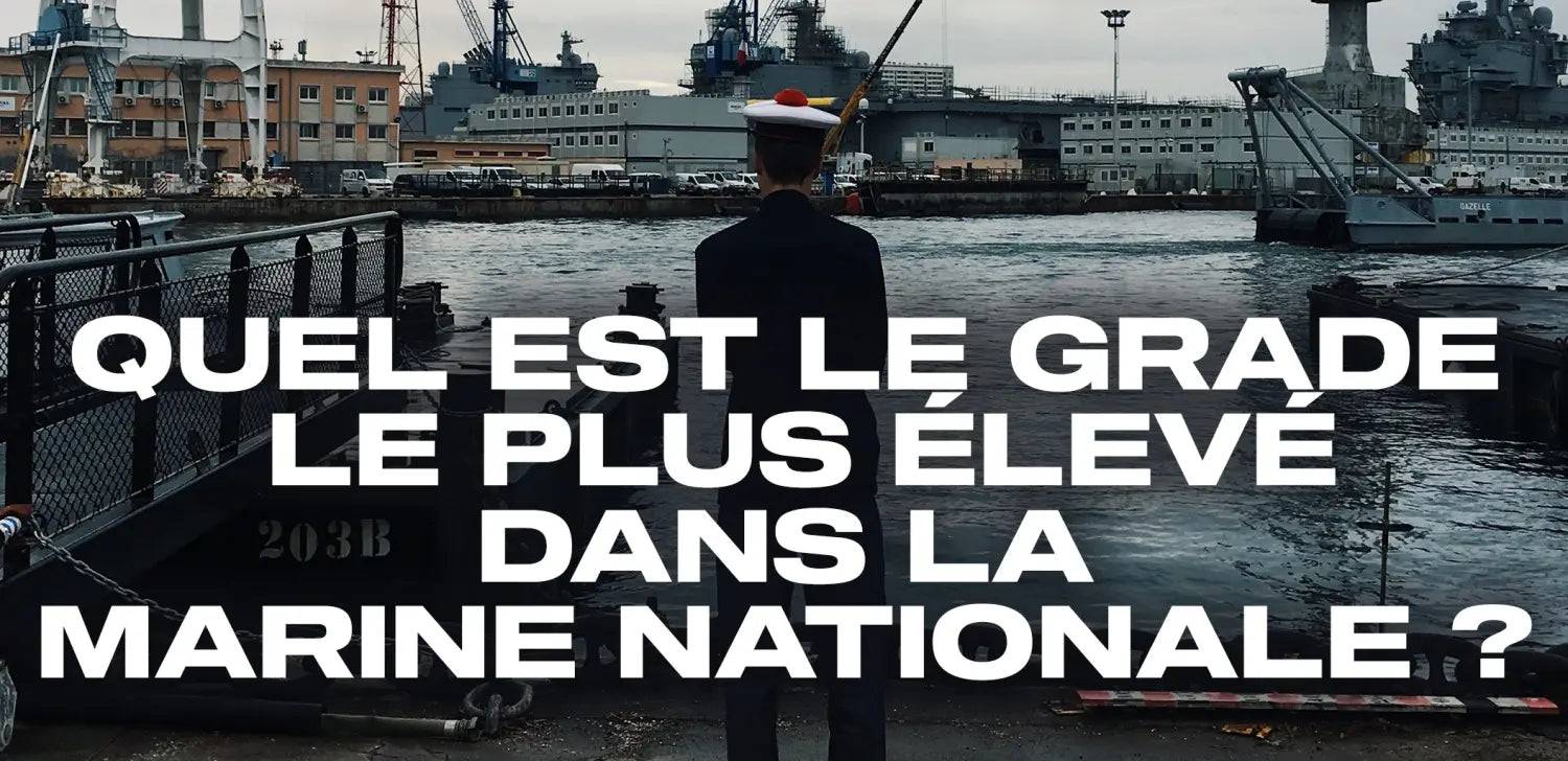 Quel est le grade le plus élevé dans la marine nationale ?