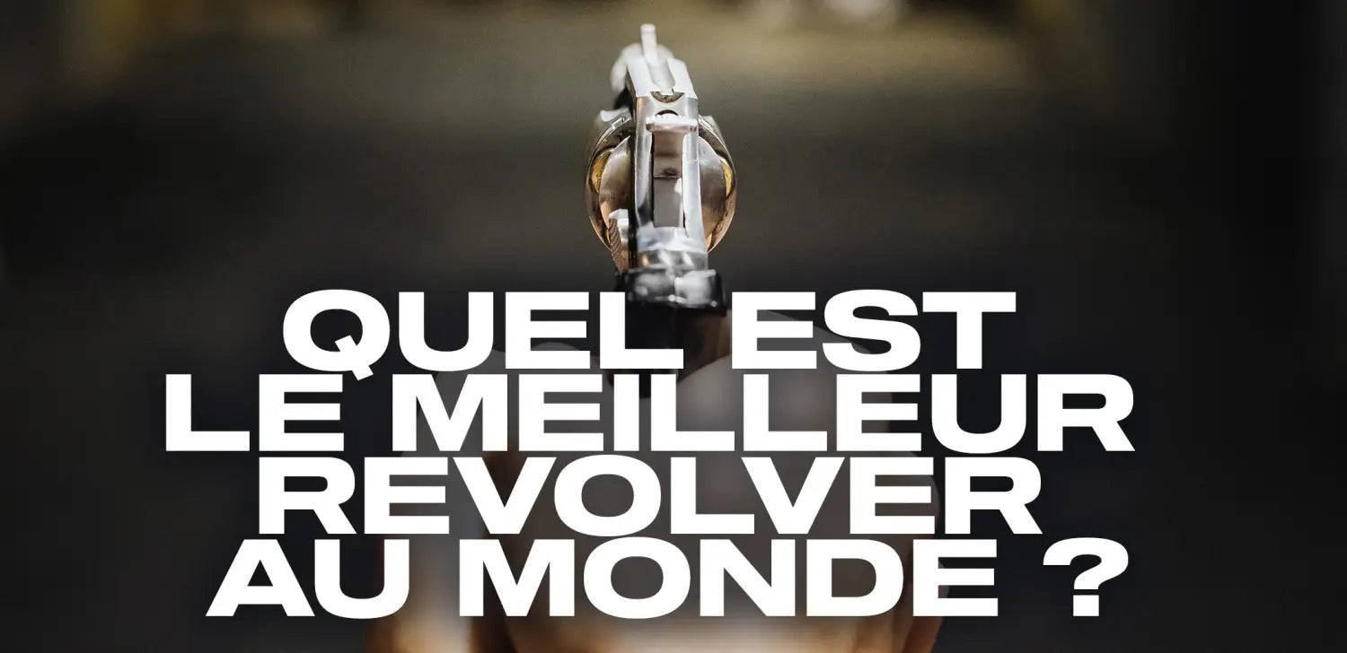 quel-est-le-meilleur-revolver-au-monde