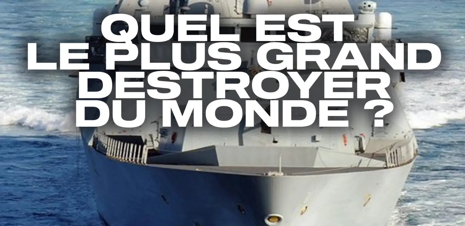 quel-est-le-plus-grand-destroyer-du-monde