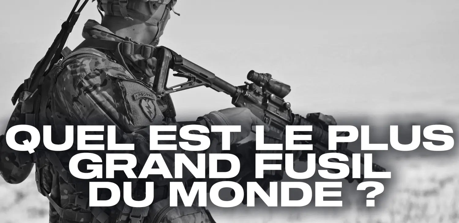 quel-est-le-plus-grand-fusil-du-monde