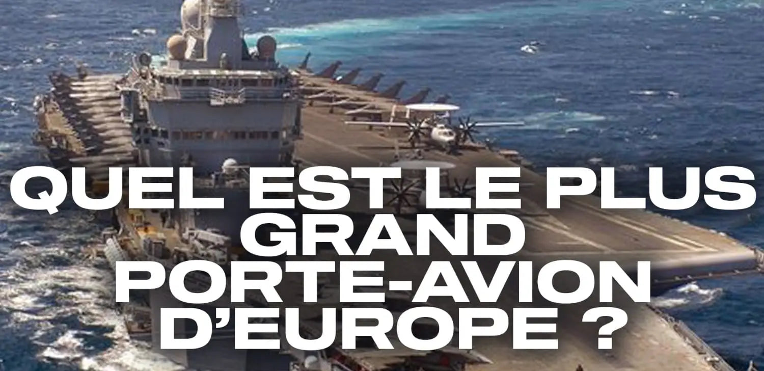 Quel est le plus grand porte-avion d’Europe ?