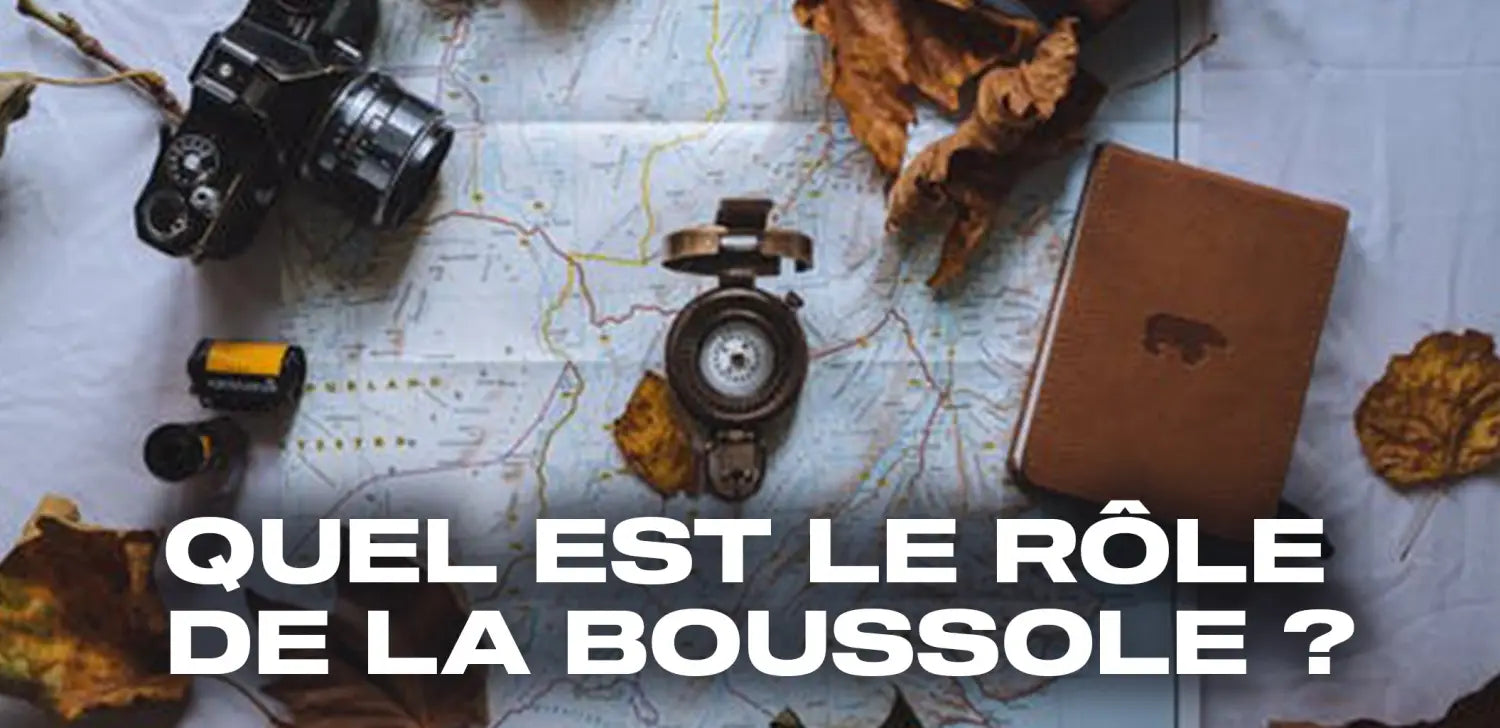 Quel est le rôle de la boussole ?