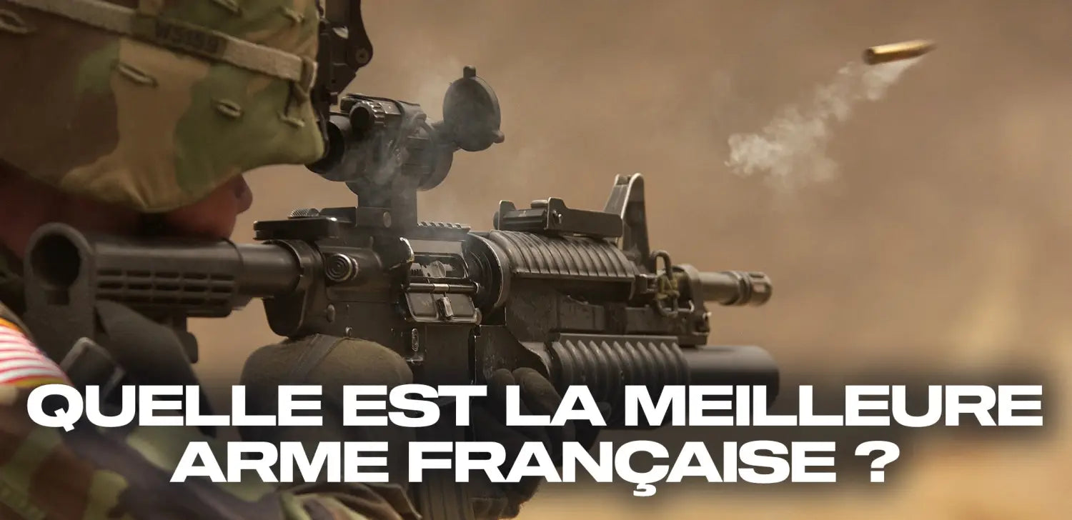 quelle-est-meilleure-arme-francaise