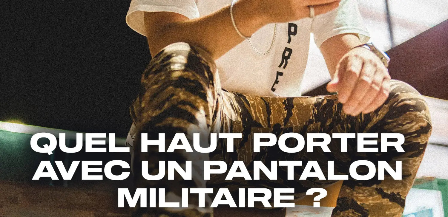 Quel haut porter avec un pantalon militaire ?