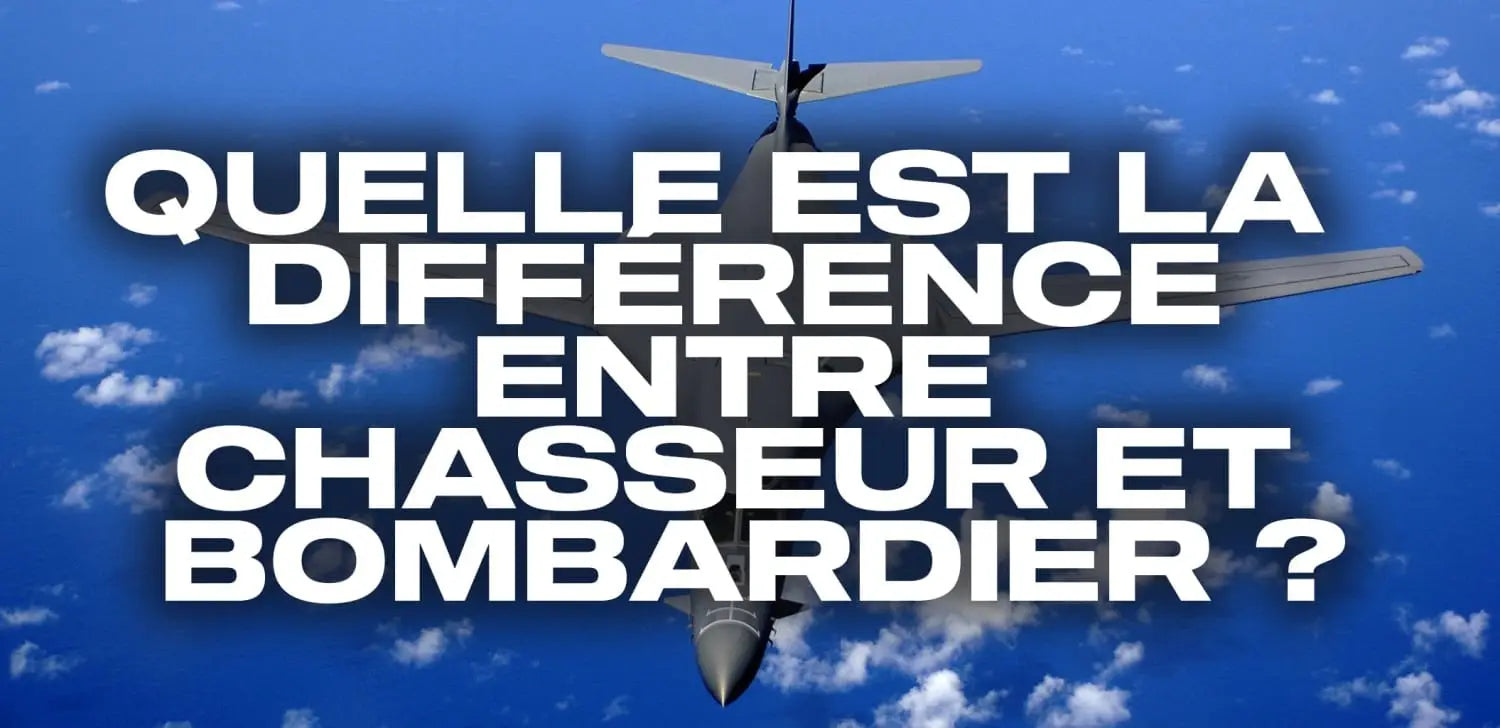 Quelle est la différence entre un chasseur et un bombardier ?