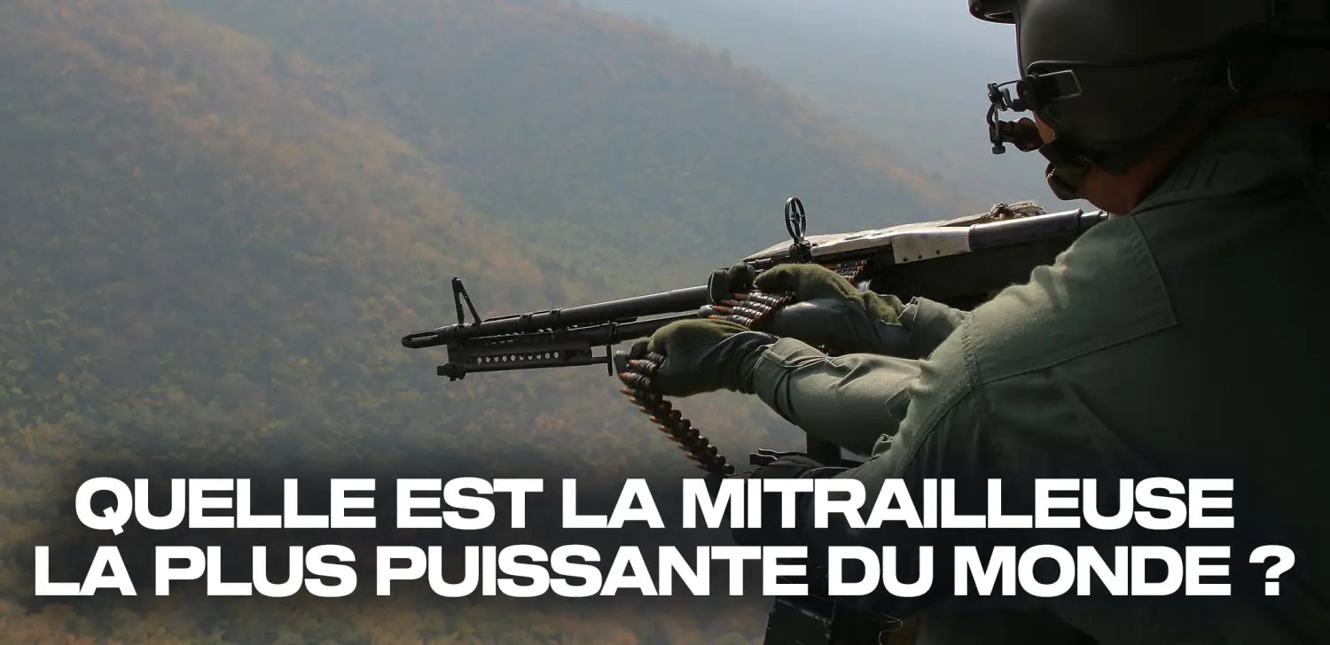 quelle-est-mitrailleuse-plus-puissante-monde