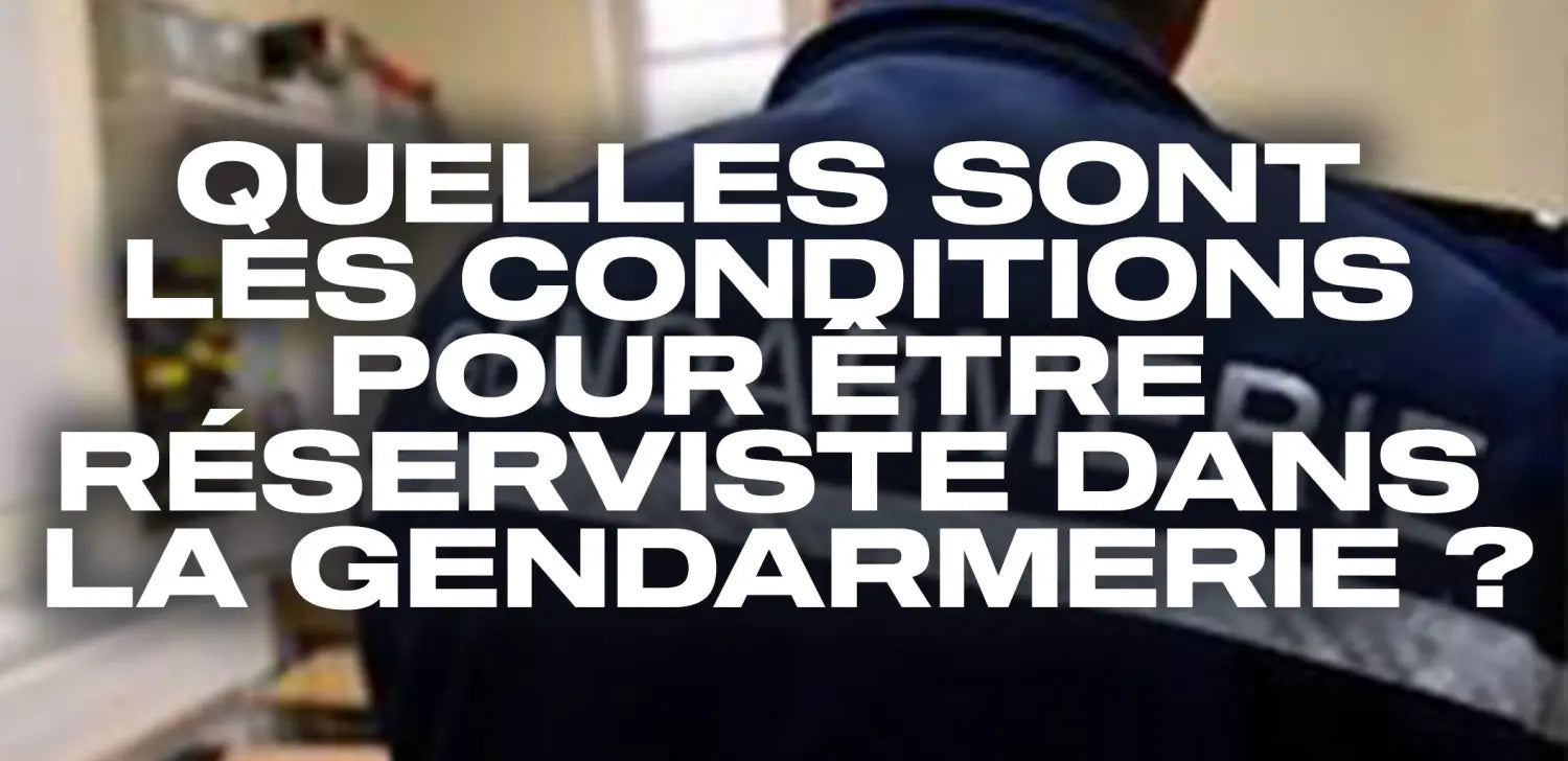 quelles-sont-les-conditions-pour-être-réserviste-dans-la-gendarmerie
