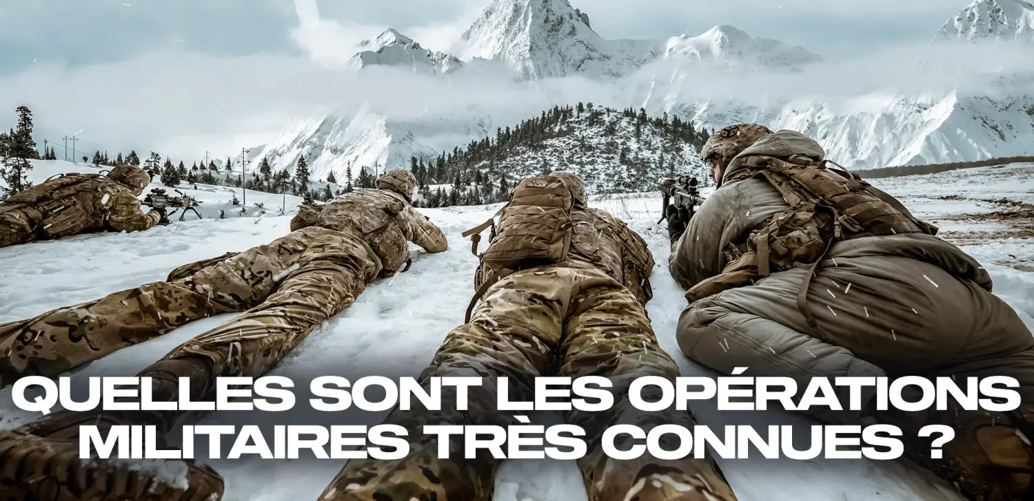 quelles-sont-operations-militaires-tres-connues