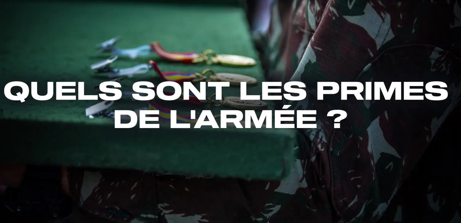Quels sont les primes de l'armée ?
