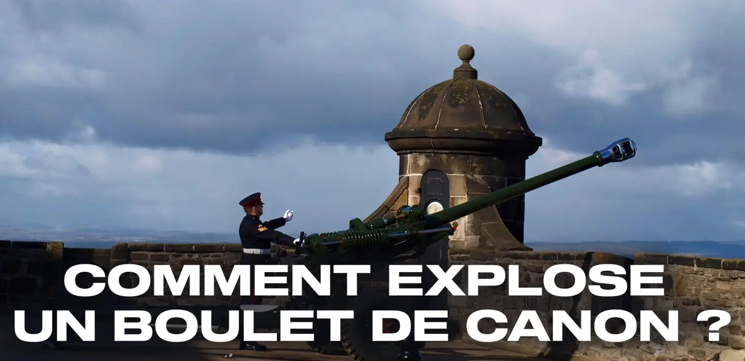 Comment explose un boulet de canon ?