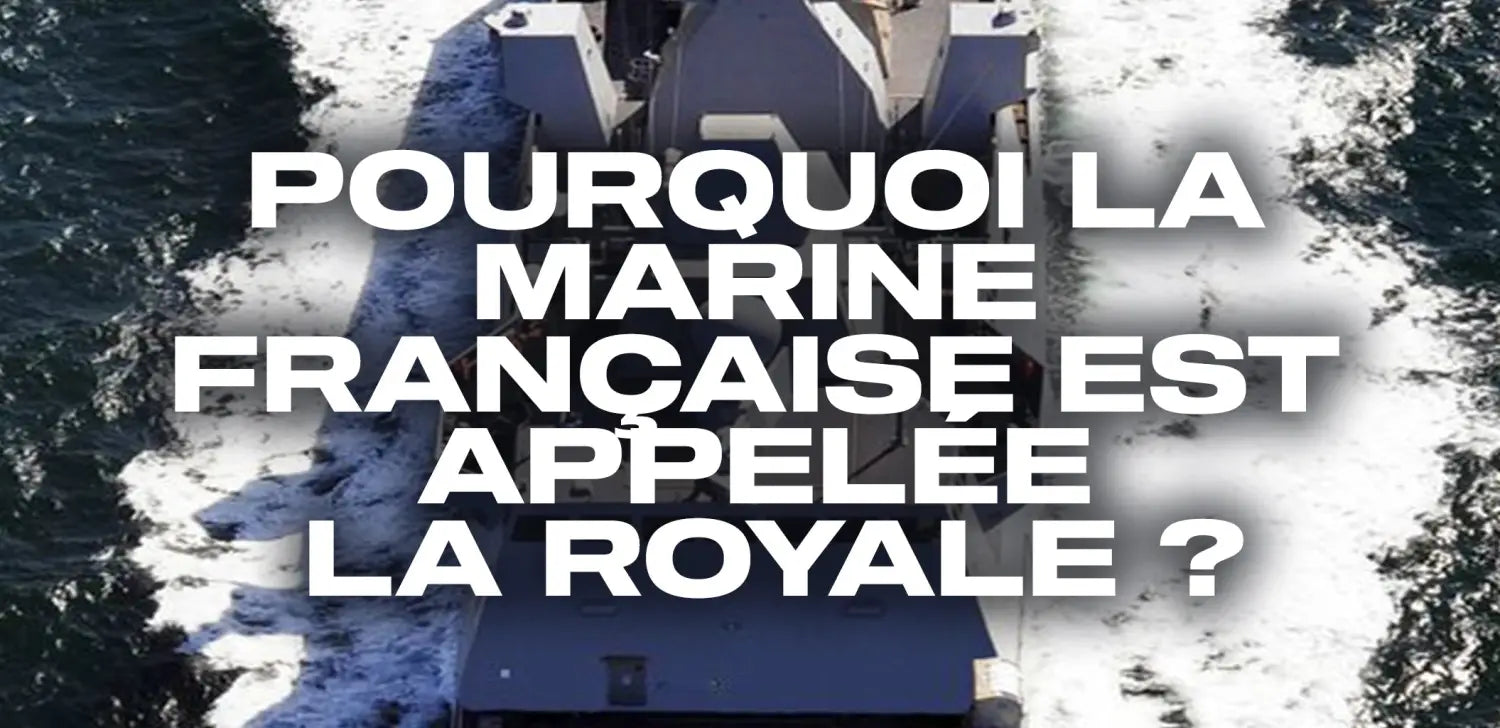 Pourquoi-la-marine-française-est-appelée-la-Royale