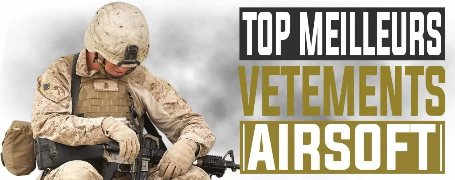 Comment trouver sa tenue idéale pour pratiquer l’airsoft ?