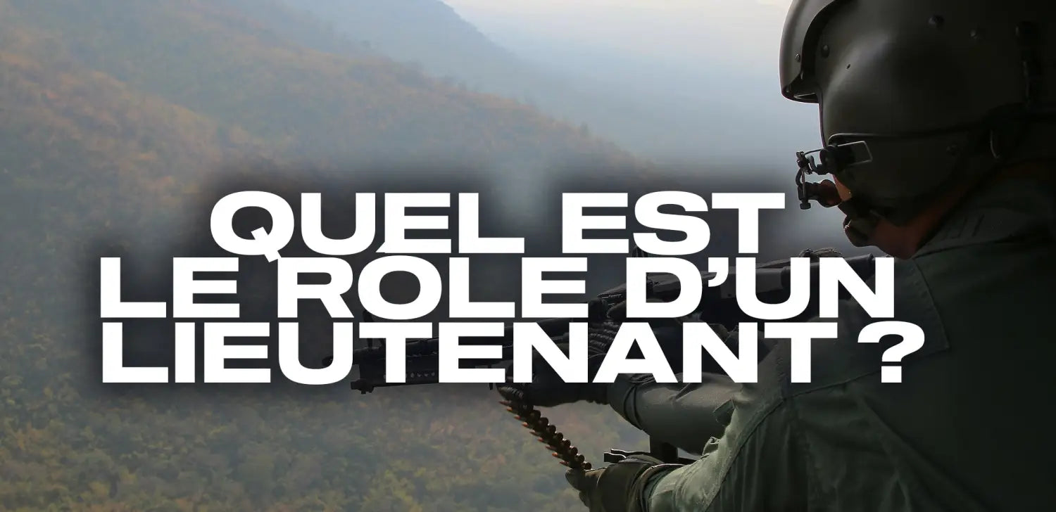 Quel est le rôle d’un lieutenant ?