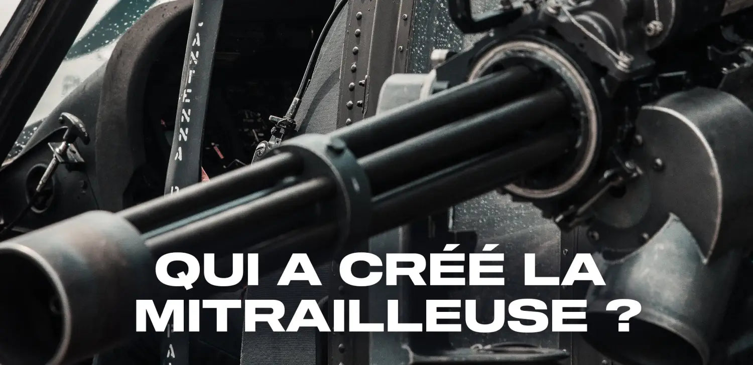 qui-a-cree-mitrailleuse