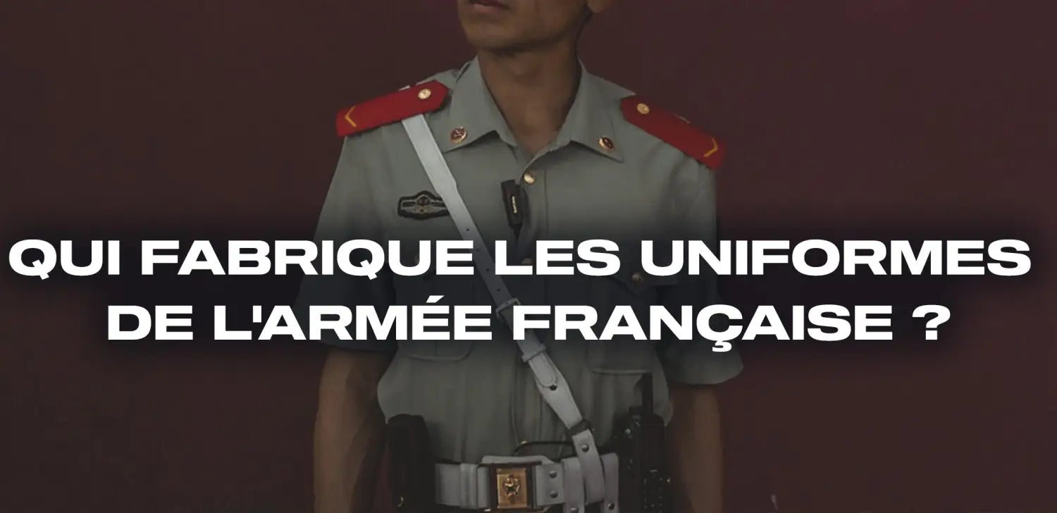 Qui fabrique les uniformes de l'armée française ?